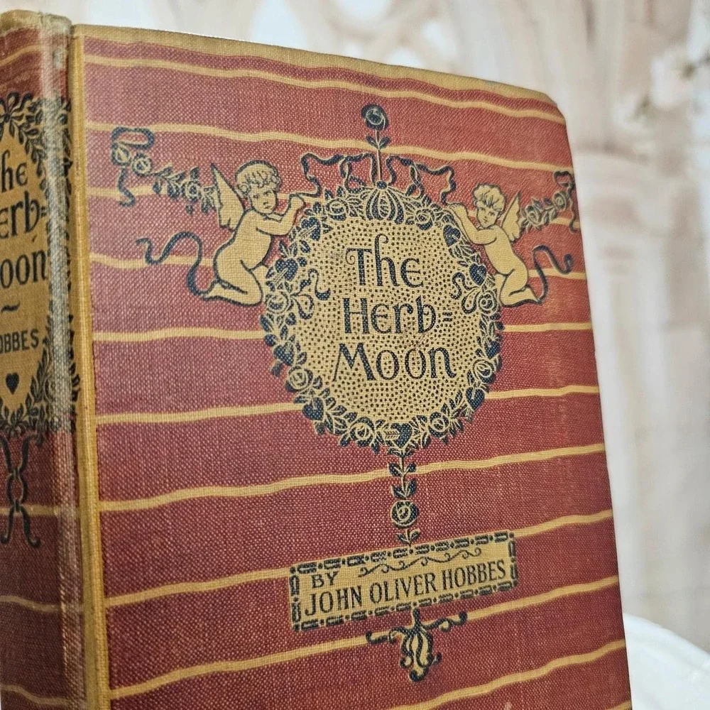 The Herb Moon John Oliver Hobbes Red Orange Antiquarian Novel Book 1901 Fantasy